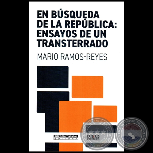 EN BÚSQUEDA DE LA REPÚBLICA: ENSAYOS DE UN TRANSTERRADO - Autor: MARIO RAMOS-REYES - Año 2023